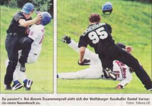 Da passiert's: Bei diesem Zusammenprall zieht sich der Wolfsburger Baseballer Daniel Varvuccio einen Nasenbruch zu. Fotos: Yahoos